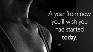 A-Year-From-Now-Youll-Wish-You-Started-Today